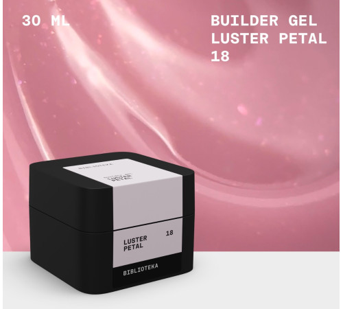 BIBLIOTEKA Builder gel nail gel No. 18 Luster Petal, soft pink with shimmer, 30 ml