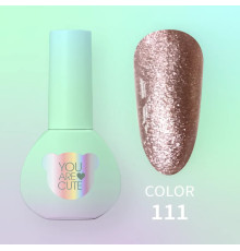 Гель-лак для нігтів YouAreCute Color №111, 5 мл