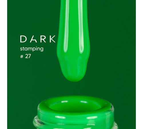 Лак для стемпінгу DARK №27 неоновий зелений, з липким шаром, 10 мл